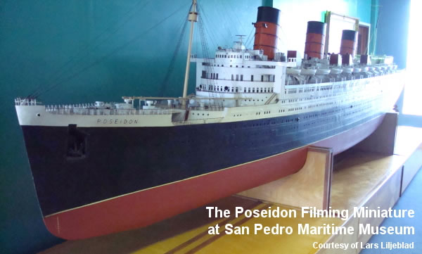 The Poseidon Filming Miniature at the San Pedro Maritime Museum in Los Angeles county