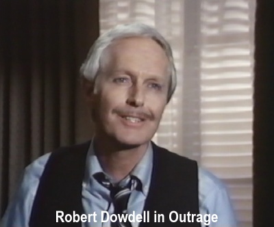Robert Dowdell in Outrage