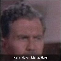 Harry Mayo - Man at Hotel