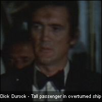 Dick Durock - Tall passenger in overturned ship