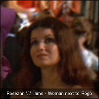 Roseann Williams - Woman next to Rogo