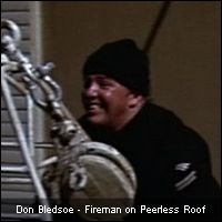 Don Bledsoe - Fireman on Peerless Roof