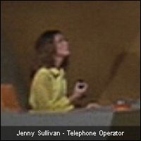 Jenny Sullivan - Telephone Operator