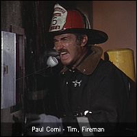 Paul Comi - Tim, Fireman