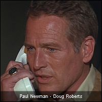 Paul Newman - Doug Roberts
