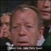 Robert Cole - Male Party Guest